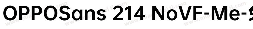 OPPOSans 214 NoVF-Me字体转换